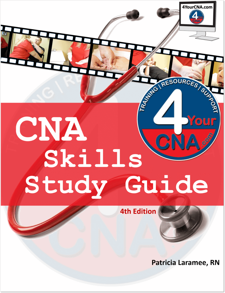 CNA Skills Study Guide 4YourCNA