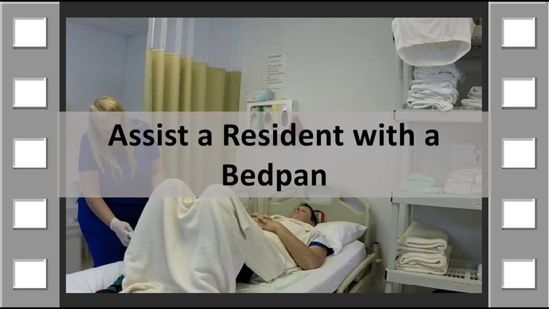Assist a Resident with a Bedpan